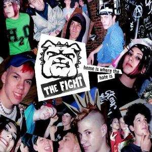 Album The Fight: Home Is Where The Hate Is