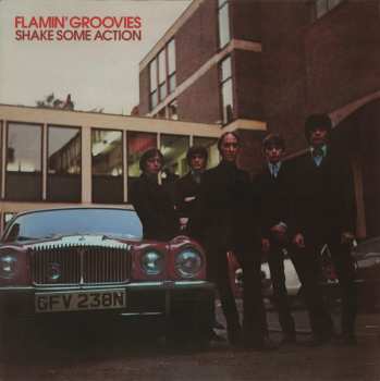 LP The Flamin' Groovies: Shake Some Action LTD | CLR
