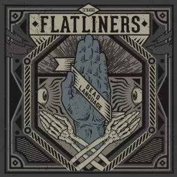 The Flatliners: Dead Language