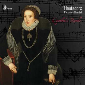 CD The Flautadors Recorder Quartet: Cynthia's Revels  