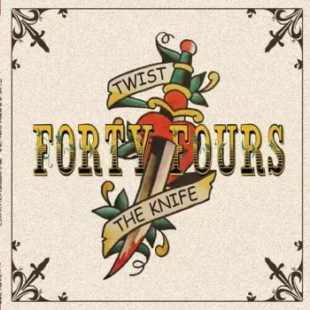 The 44's: Twist The Knife