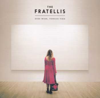CD The Fratellis: Eyes Wide, Tongue Tied DLX