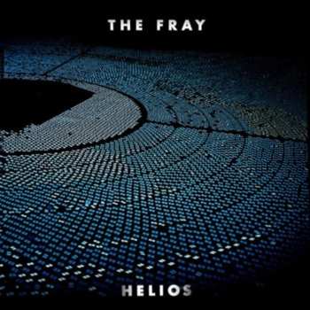 LP The Fray: Helios