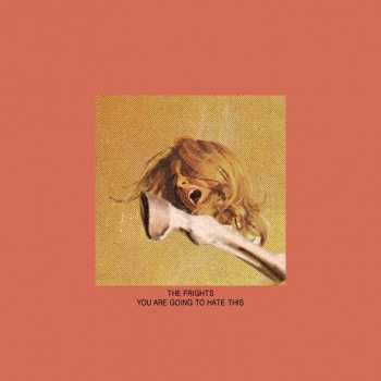 LP The Frights: You Are Going To Hate This