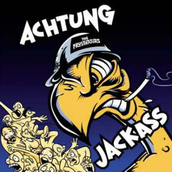 Album The Frustrators: Achtung Jackass