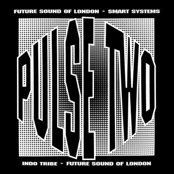 Album The Future Sound Of London: Pulse Two