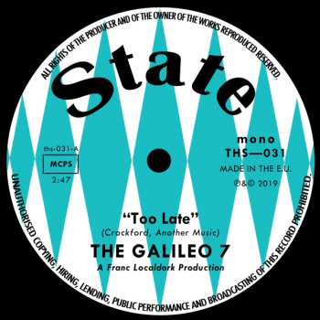 SP The Galileo 7: 7-too Late/world Looks Different Today