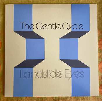 LP The Gentle Cycle: Landslide Eyes