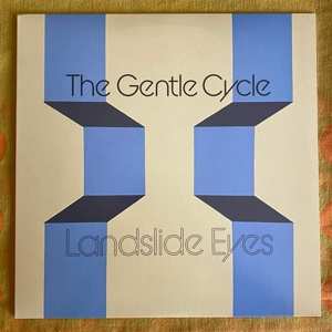 LP The Gentle Cycle: Landslide Eyes