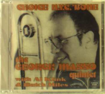 Album The George Masso Quintet: Choice N.Y.C. Bone