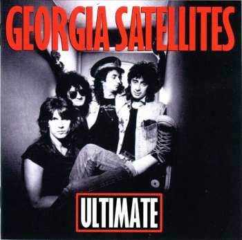 3CD The Georgia Satellites: Ultimate