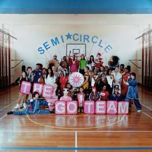 CD The Go! Team: Semicircle