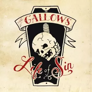 The Goddamn Gallows: Life Of Sin