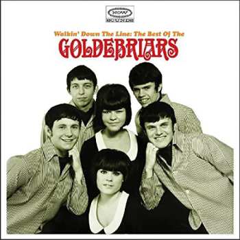 Album The GoldeBriars: Walkin' Down The Line: The Best Of