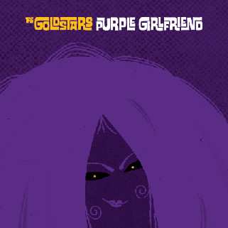 Album The Goldstars: Purple Girlfriend