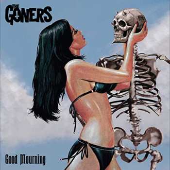 Album The Goners: Good Mourning