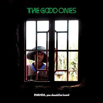 CD The Good Ones: RWANDA, You Should Be Loved DIGI