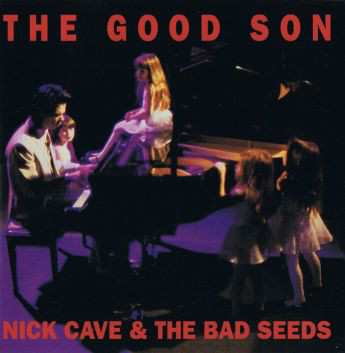 CD Nick Cave & The Bad Seeds: The Good Son