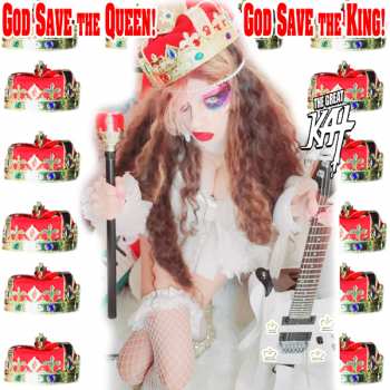 CD The Great Kat: God Save The Queen! God Save The King!