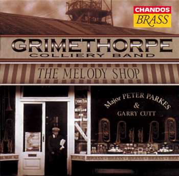 CD The Grimethorpe Colliery Band: The Melody Shop