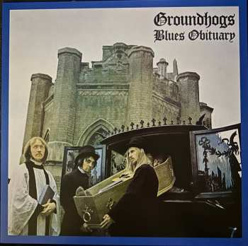 LP The Groundhogs: Blues Obituary CLR