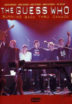 DVD The Guess Who: Running Back Thru Canada