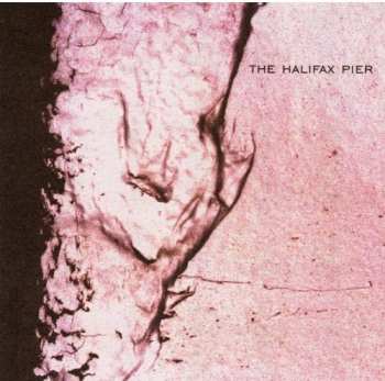 Album Halifax Pier: The Halifax Pier