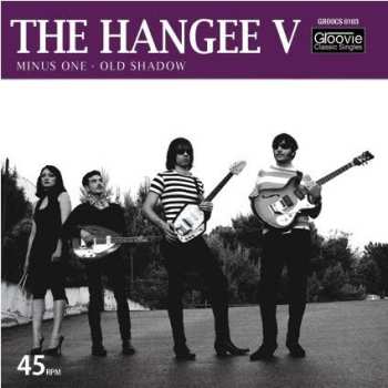 Album The Hangee V: Minus One / Old Shadow