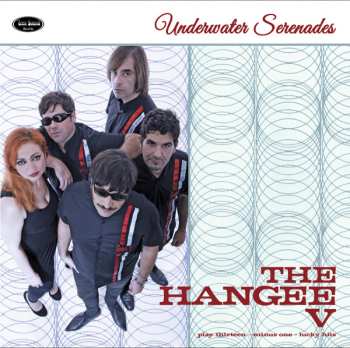 Album The Hangee V: Underwater Serenades
