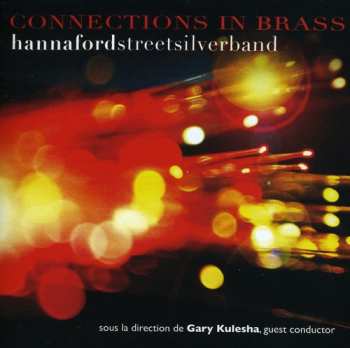 Album Gary Kulesha: Connections In Brass