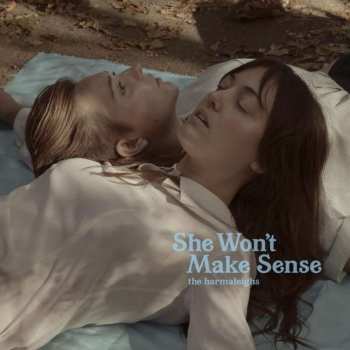 Album The Harmaleighs: She Won't Make Sense