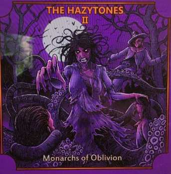 LP The Hazytones: The Hazytones II:Monarchs Of Oblivion