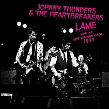 CD The Heartbreakers: L.A.M.F. Live At The Village Gate 1977
