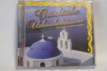 Gert Wilden: Griechische Urlaubsträume