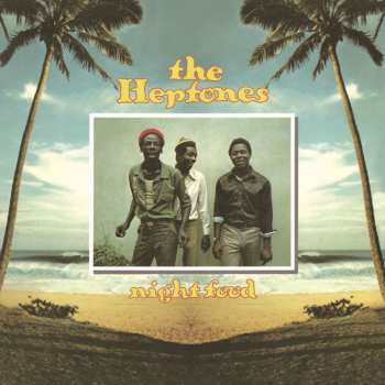 2LP The Heptones: Night Food