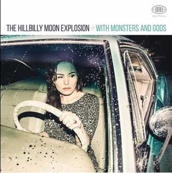 LP The Hillbilly Moon Explosion: With Monsters And Gods