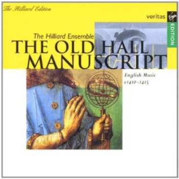 CD The Hilliard Ensemble: The Old Hall Manuscript