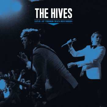 CD The Hives: Live At Third Man Records