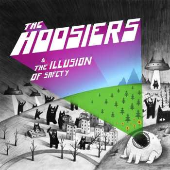 CD The Hoosiers: & The Illusion Of Safety