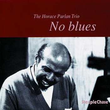 Album Horace Parlan Trio: No Blues