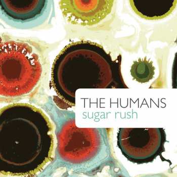 CD The Humans: Sugar Rush