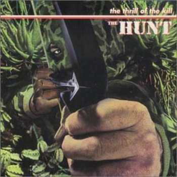 CD The Hunt: The Thrill Of The Kill