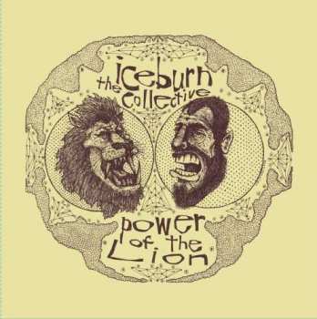 Album The Iceburn Collective: Power Of The Lion