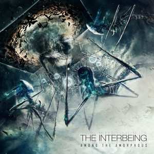 LP The Interbeing: Among The Amorphous