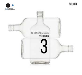 Album The Jam-Tonic: The Jam-Tonic Sessions, Vol. 3