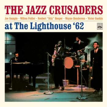 CD The Crusaders: At The Lighthouse '62