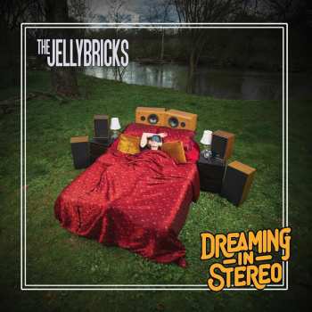 CD The Jellybricks: Dreaming In Stereo