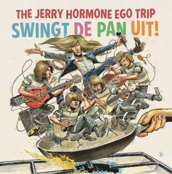 CD The Jerry Hormone Ego Trip: Swingt De Pan Uit!