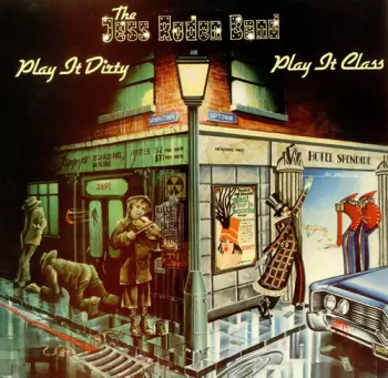 Play It Dirty . . Play It Class