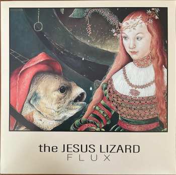 Album The Jesus Lizard: Flux